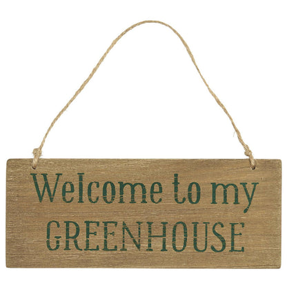 Puukyltti "Welcome to my Greenhouse"
